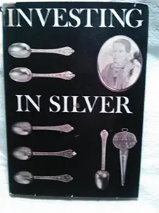 USED-Investing in Silver by Eric Delieb (Hardcover)