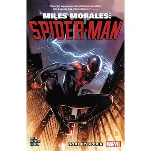 Miles Morales: Spider-Man by Cody Ziglar Vol. 1 - Trial by Spider -- Cody Ziglar, Paperback