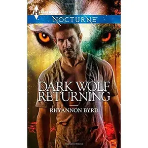USED-Dark Wolf Returning by Rhyannon Byrd (Unknown)