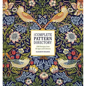 The Complete Pattern Directory: 1500 Designs from All Ages and Cultures Hardcover – Illustrated, November 6, 2018