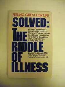 USED-Solved: The Riddle of Illness by Stephen E. M.D. Langer (Paperback)