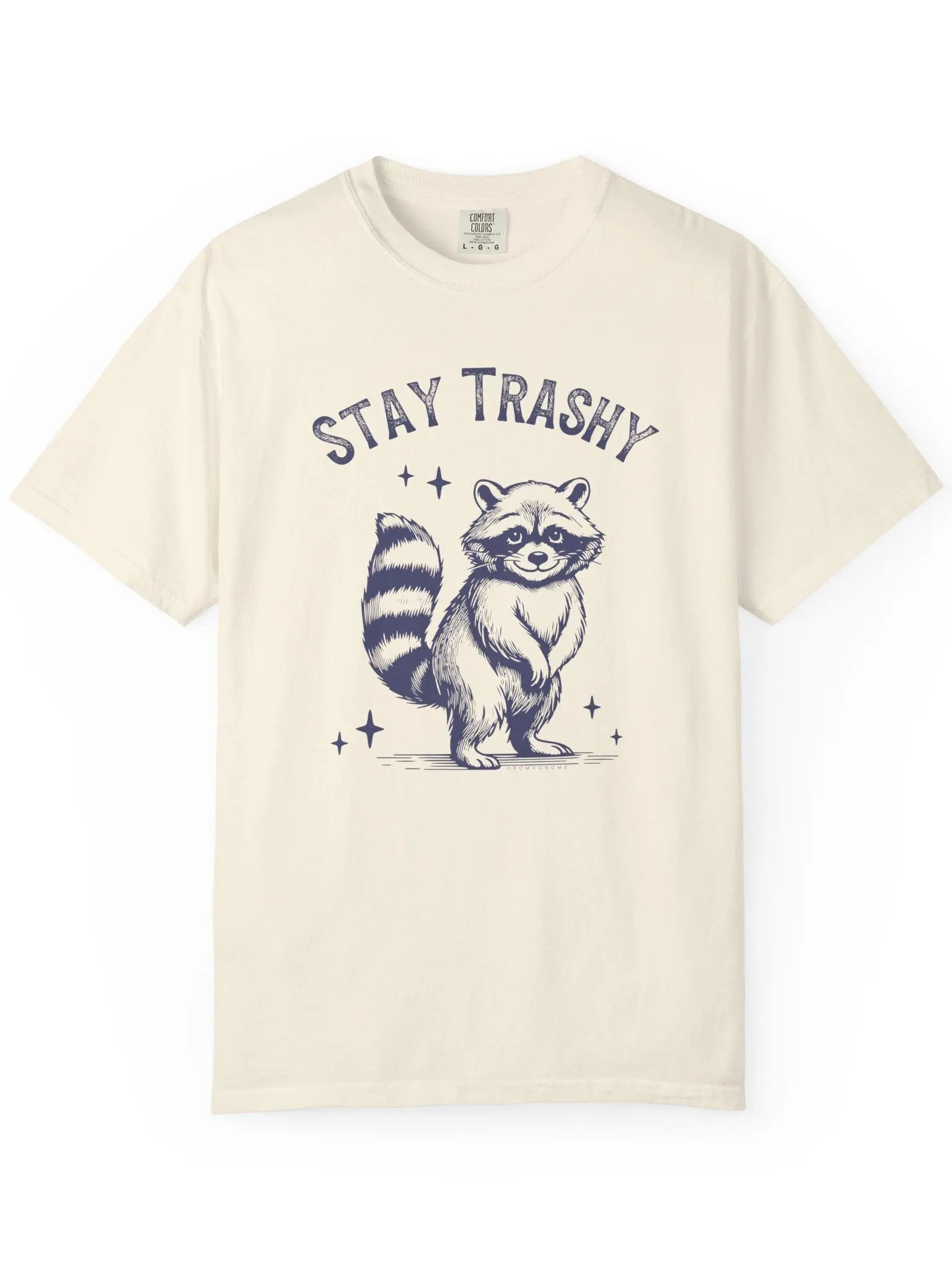 Stay Trashy | Vintage Comfy Cotton Tee