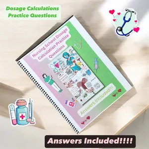Nursing School Dosage Calculations Practice Questions Study Guide - Comprehensive Guide for Drug Dosage Calculation - Med Math Study Guide - Dosage Calculations For Nursing School - Nursing School Study Guide