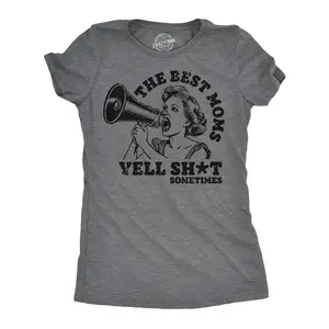 Womens Funny T Shirts The Best Moms Yell Shit Sometimes Sarcastic Mothers Day Graphic Novelty Tee for Ladies Funny Womens T Shirts Cute Vintage Fashion Casual Ladies T-Shirt Gift Mother's Day Tops for Women Dark Grey
