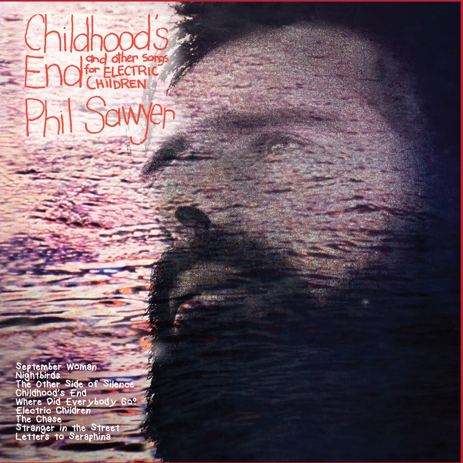 Phil Sawyer's Childhood's End Rare Music Album, Elusive Artist Release, Compact Disc Format, Rock