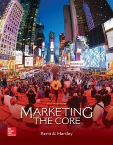 USED-Marketing: The Core (Access code not included) by Roger Kerin (Paperback)
