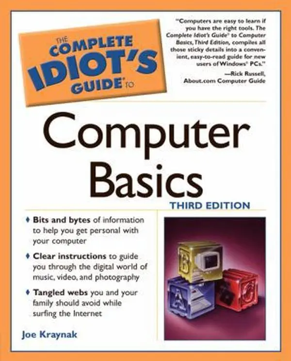 USED Book - The Complete Idiot's Guide to Computer Basics, 3E by Joe Kraynak (Paperback) - english