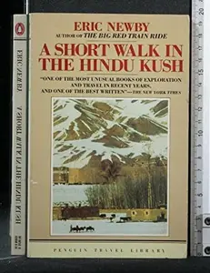 USED-A Short Walk in the Hindu Kush by Eric Newby (Paperback)