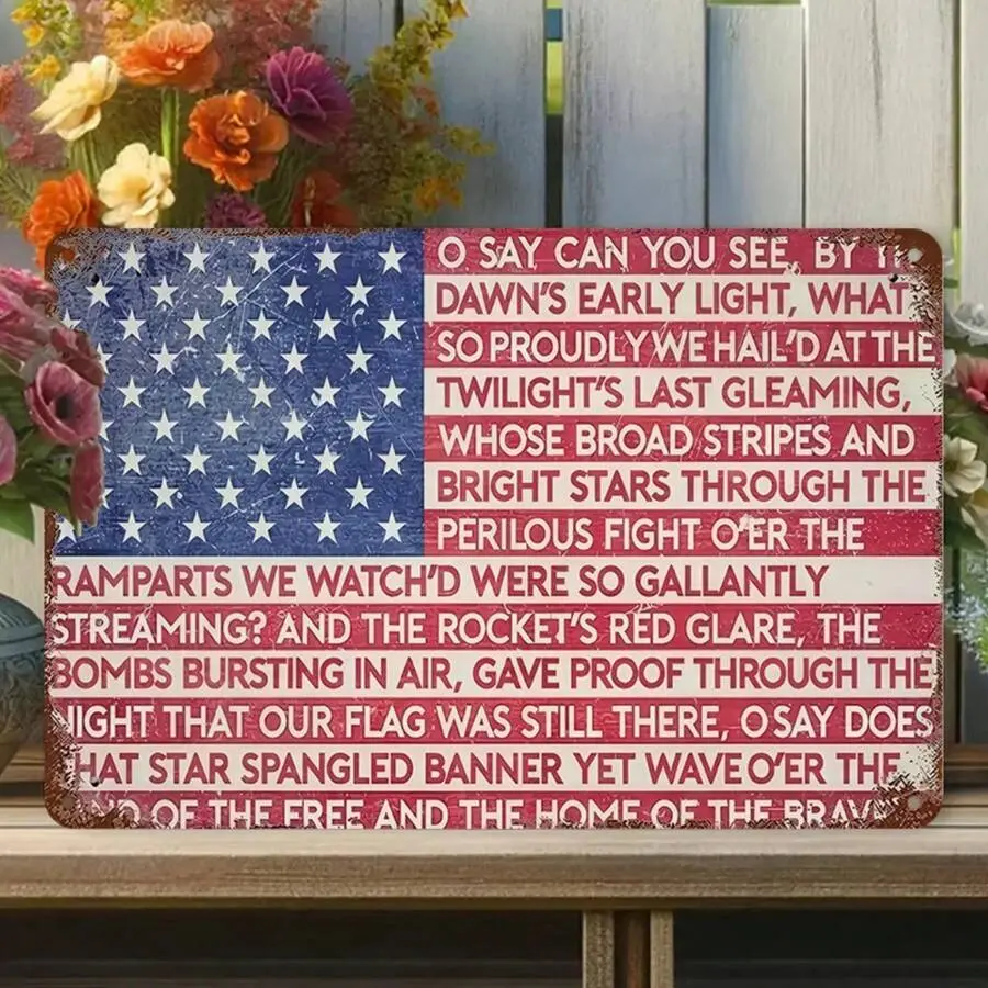 8x12 in Patriotic American Flag Aluminium Metal Tin Sign - Retro "O Say Can You See" Decorative Plaque, Lightweight Farmhouse Rustic Wall Decor, USA National Anthem Home Decor & Gift Option