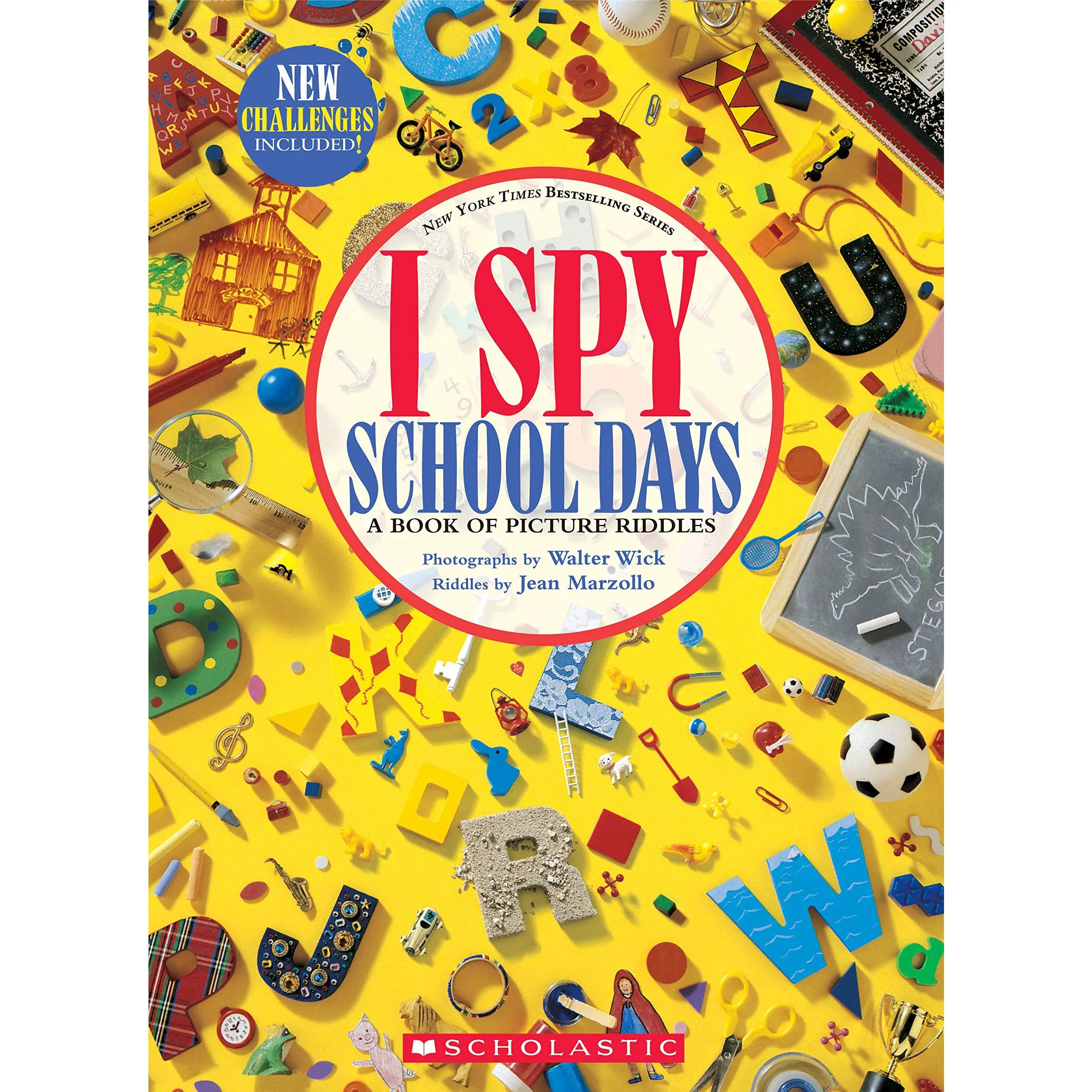 I Spy School Days: A Book of Picture Riddles -- Jean Marzollo - Hardcover