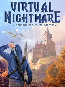 Virtual Nightmare-Escaping the Game