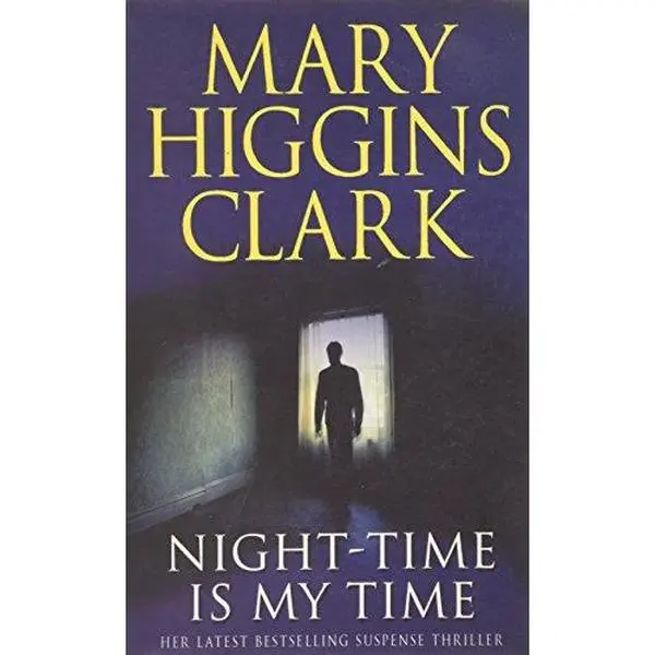 USED-Night Time Is My Time by MARY HIGGINS CLARK (Paperback)