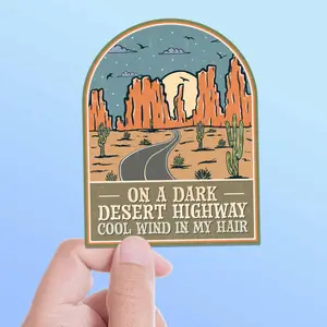 On a Dark Desert Highway Sticker