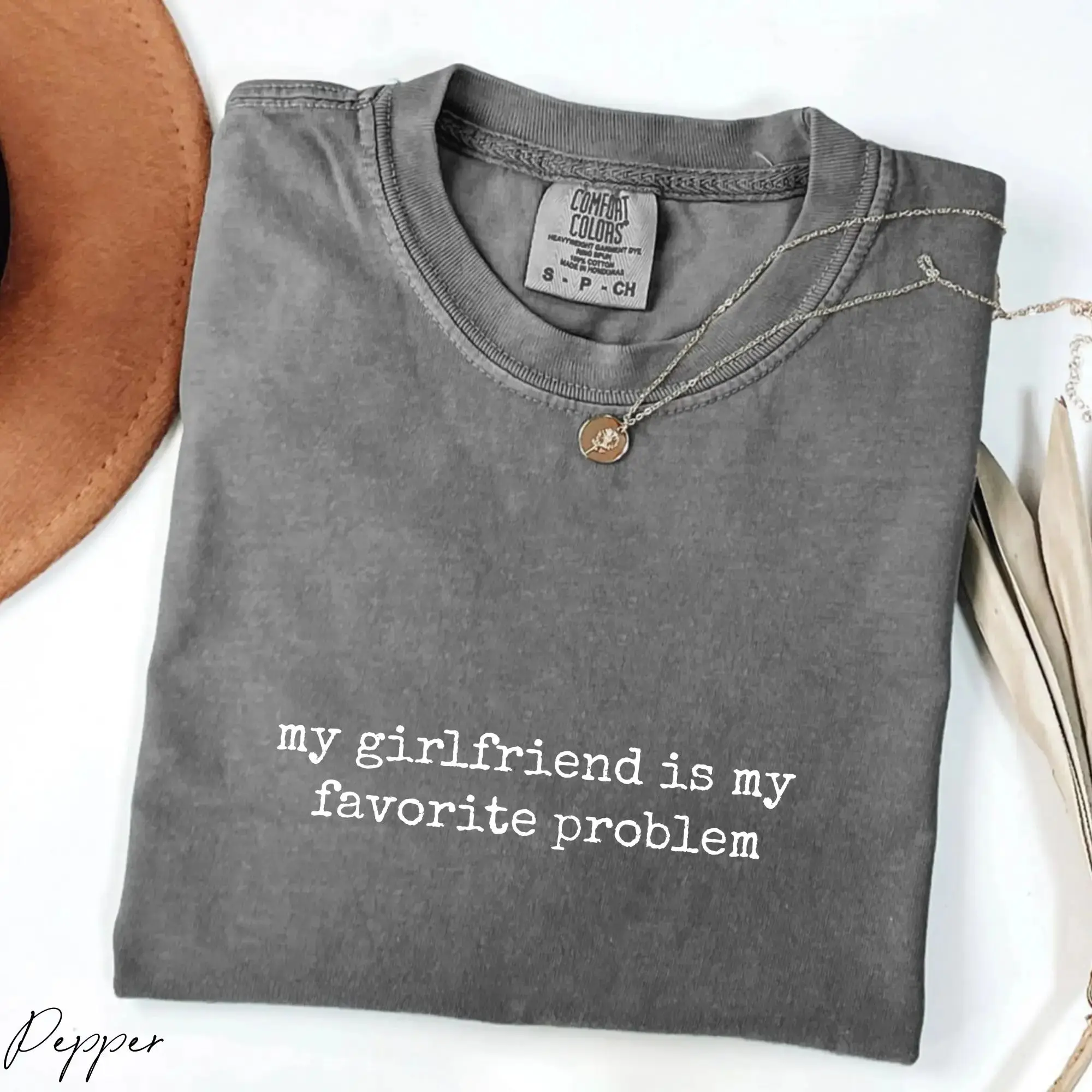My Girlfriend Is My Favorite Problem Comfort Colors T-shirt For Couples, Funny Quote, Minimal Typographic, Boyfriend Gift, Apparel Made In The USA		
