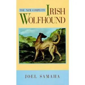 USED-The New Complete Irish Wolfhound by Joel Samaha (Hardcover)