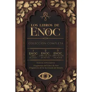 Los Libros de Enoc - en Español Completo Original: El Texto Apócrifo Ángeles Caídos, Gigantes Nefilim