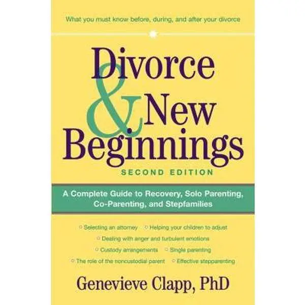 USED Book - Divorce and New Beginnings: A Complete Guide to Recovery, Solo Parenting, Co-Parenting, and Stepfamilies by Genevieve Clapp (Paperback) - english