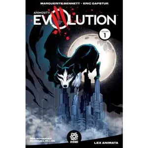 USED Book - Animosity: Evolution Vol. 1 by Bennett, Marguerite (Paperback) - english