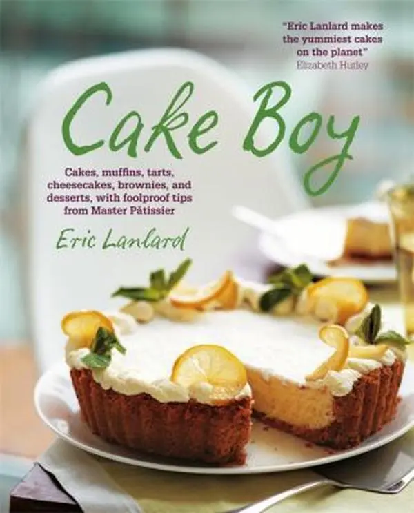 USED Baking Cookbook - Cake Boy: Cakes, Muffins, Tarts, Cheesecakes, Brownies, Desserts & Foolproof Cooking Tips from Master Pâtissier Eric Lanlard (Paperback), Sweet