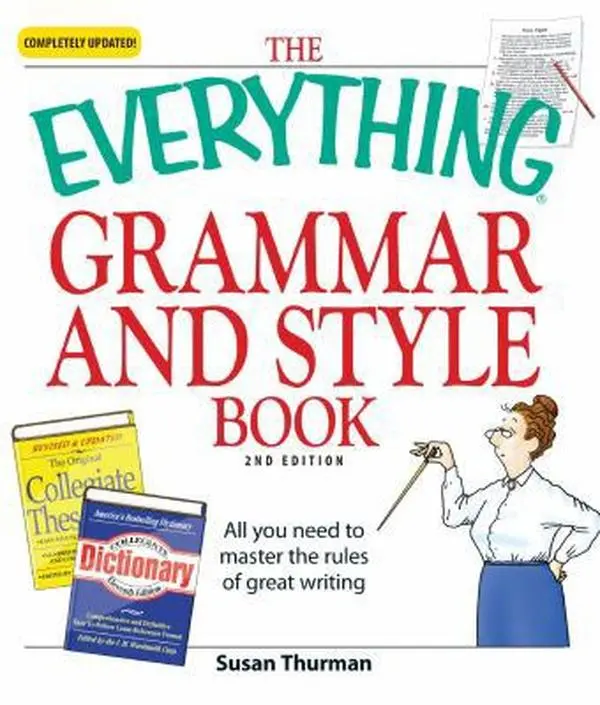 Used Book - The Everything Grammar and Style Book: All You Need to Master Great Writing Rules by Susan Thurman (English, Softcover, Revised and Updated, 352 Pages, 1.45 lbs), Completely Revised And Updated