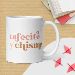Cafecito Y Chisme Ceramic Mug 11oz Glossy White Coffee Cup Dishwasher & Microwave Safe Perfect Gift For BFF Mamá Or Tía