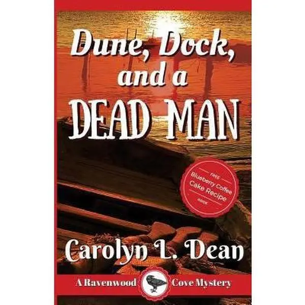 USED Book - Dune, Dock and a Dead Man: A Ravenwood Cove Cozy Mystery by Dean, Carolyn L. (Paperback) - english
