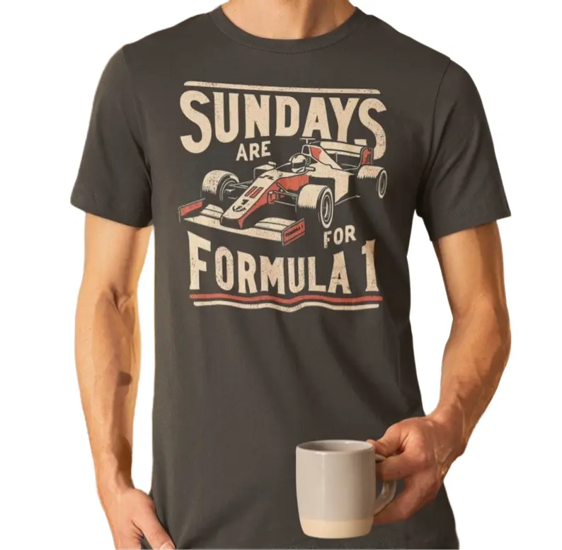 Formula 1 Racing T-Shirt - Sundays are for Formula 1 - Retro F1 Graphic Tee - Classic Race Car Design Fashion