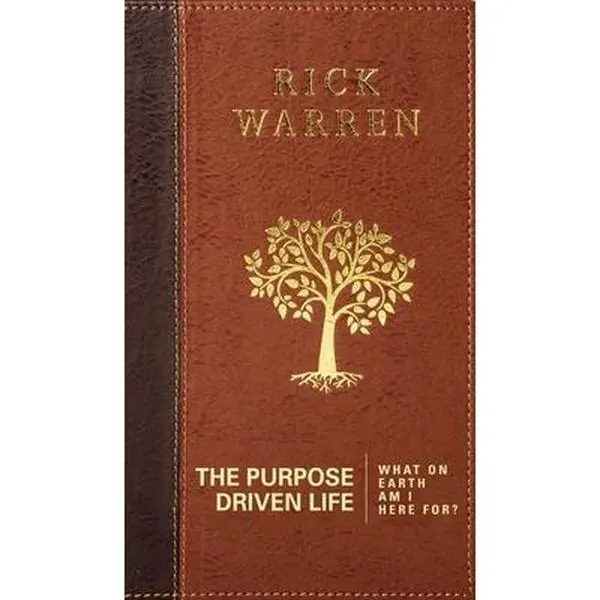 The Purpose Driven Life: What on Earth Am I Here For? - Rick Warren, Fine Binding Leather Book