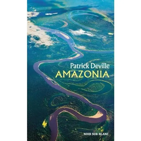 USED-Amazonia by Patrick Deville (Paperback)