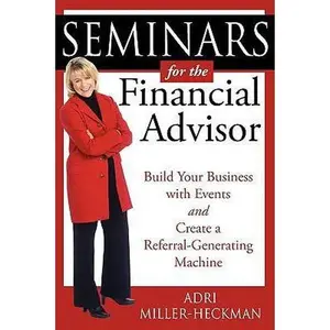 USED-Seminars for the Financial Advisor by Miller-Heckman, Adri (Paperback)