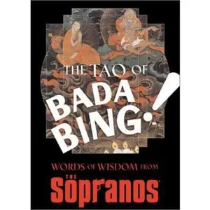 USED Book - The Tao of Bada Bing: Words of Wisdom from the Sopranos by David Chase (Hardcover) - english