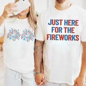 Funny USA Fireworks Couple Shirt, Just Here For The Fireworks, Sarcastic Couple Shirt, Adult Humor Shirt, 4th Of July Shirt, Fireworks Shirt