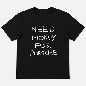 180gNeed Money for Porsche Baby Tee, Casual Cotton Graphic Shirt for Women