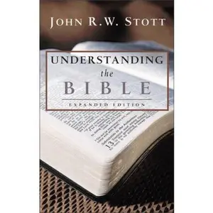 USED-Understanding the Bible by Stott, John R. W. (Paperback)