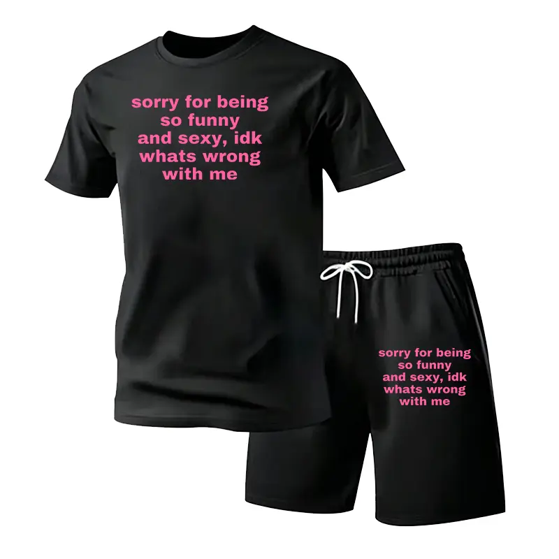 Sorry For Being So Funny And Sexy, Idk What's Wrong With Me tshirt short set, Joke Tee, Gift Shirt, Funny Meme T-Shirt