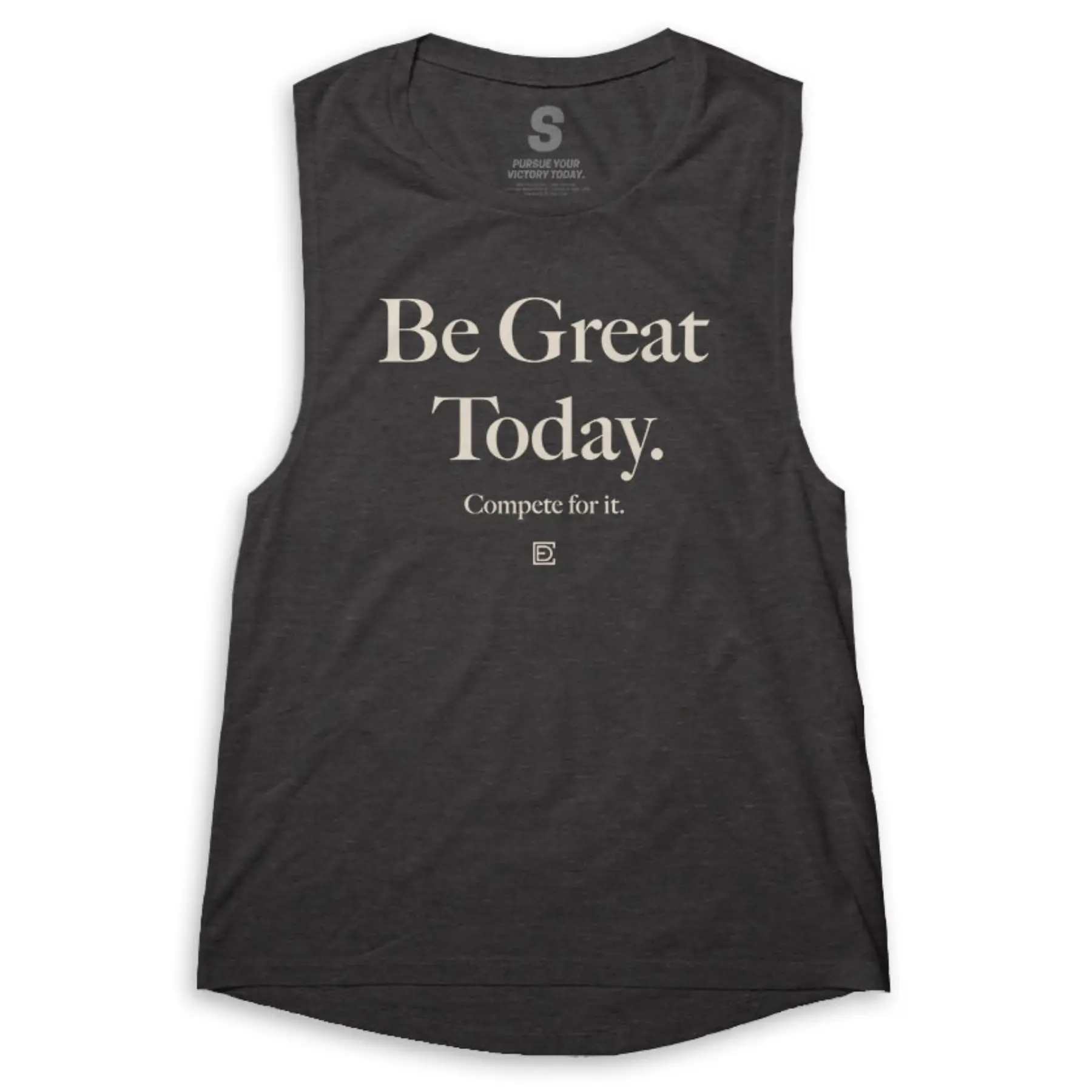 Be Great Today (Women's Small, Medium, XXL)