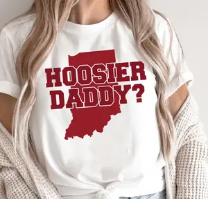 BNB "Hoosier Daddy" Funny Indiana Football Shirt - IU Gameday Apparel - College Football Playoff (CFP) Fan Tee - Indiana University Sports Merch for Men & Women Sweatshirt