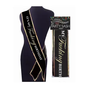 It's My F'n Birthday Sash It's My F'n Birthday Sash