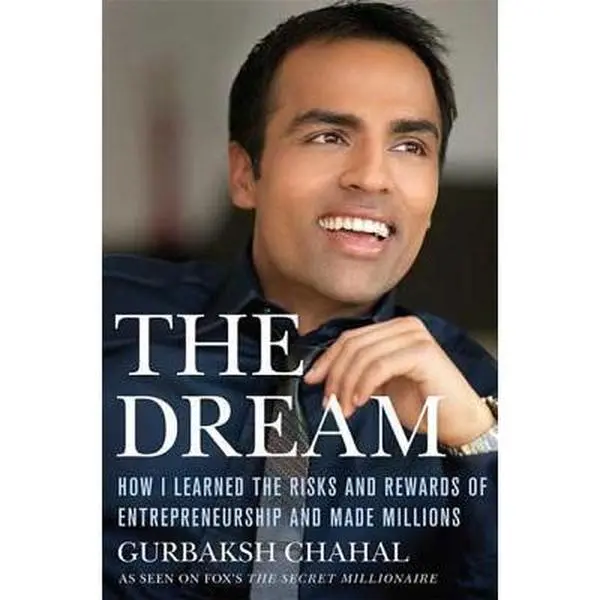 USED Softcover Book - The Dream: How I Learned the Risks and Rewards of Entrepreneurship and Made Millions (2009 Edition, English) by Gurbaksh Chahal - Good Gift for Aspiring Entrepreneurs, Hands-On Advice, Inspiring Story
