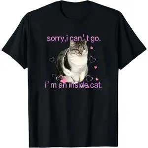 I'm an Inside Cat Funny Graphic Tee for Men Women, Unhinged Casual Slogan T-Shirt
