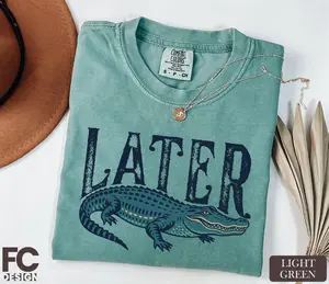 [SALE UP TO 40% ] Later Gator Comfort Colors T-Shirt, Funny Alligator Sweatshirt, Southern Saying Gift, Retro Gator Tee, Florida Lover Top, Crocodile Shirt