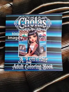 Cholas A Lowrider Adult Coloring Book: Bold Designs Featuring Lowrider Cars, Cholas, Chicano Couples, and Barrio Life