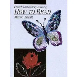 USED-How to Bead French Embroidery Beading by Maisie Jarratt (Paperback)