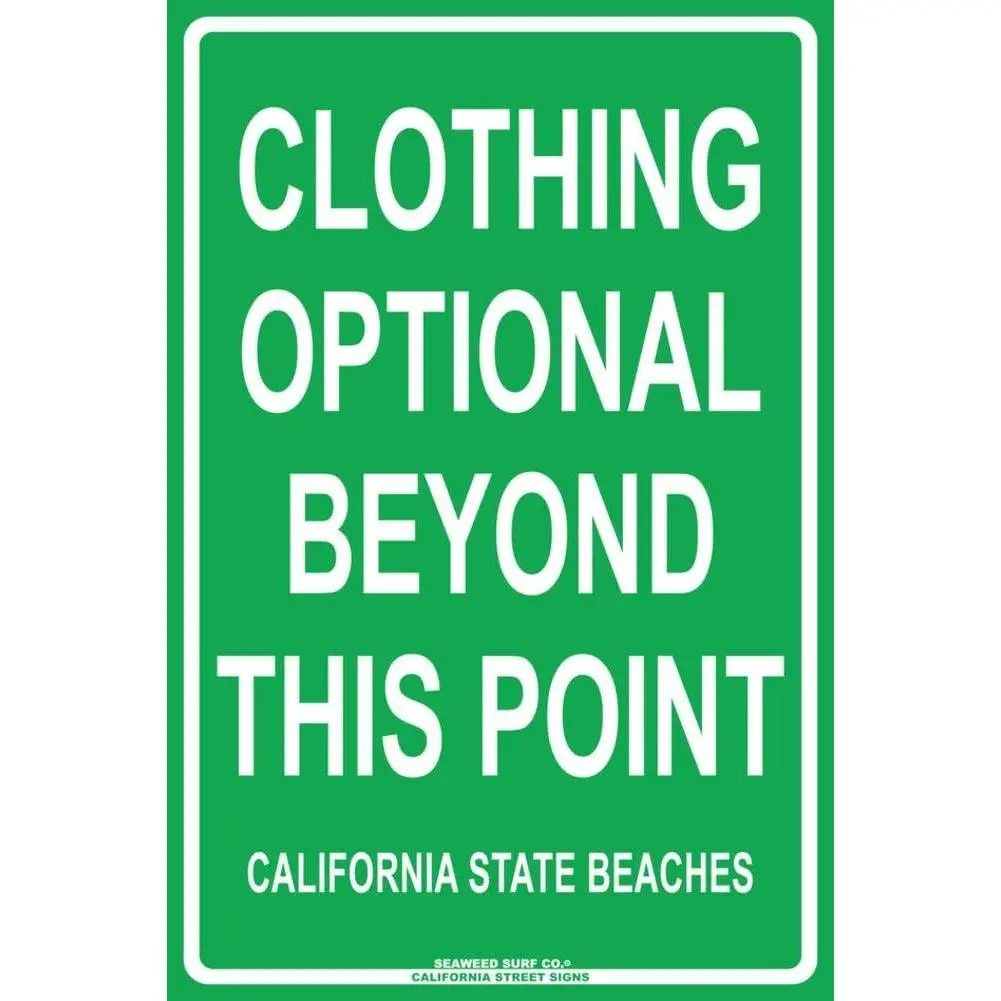 Clothing Optional Beyond This Point Tin Sign 12 x 18in
