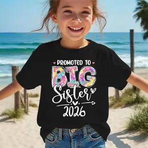 Summer Fashion Girls' Short Sleeve T-Shirt PROMOTED TO BIG SISTER 2026 Letter Print Casual Versatile Top NY-DX6337