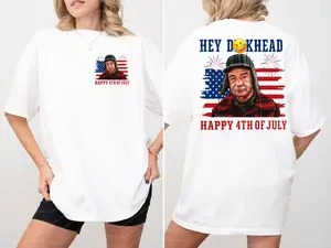 Hey D1ckh3ad Happy 4th Of July Shirt, Meme Shirt