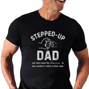Stepped Up Dad T-shirt, Bonus Dad Shirt, Stepped Up Dad Gift, Fathers Day Gift for Step Dad, Dad Who Stepped Up Tee, Step Dad T shirt, Christmas Gift for Bonus Dad, Gift For Men, Bonus Dad Tee, Shirt for Him, Men Shirt, Men T-Shirts, Husband Shirt