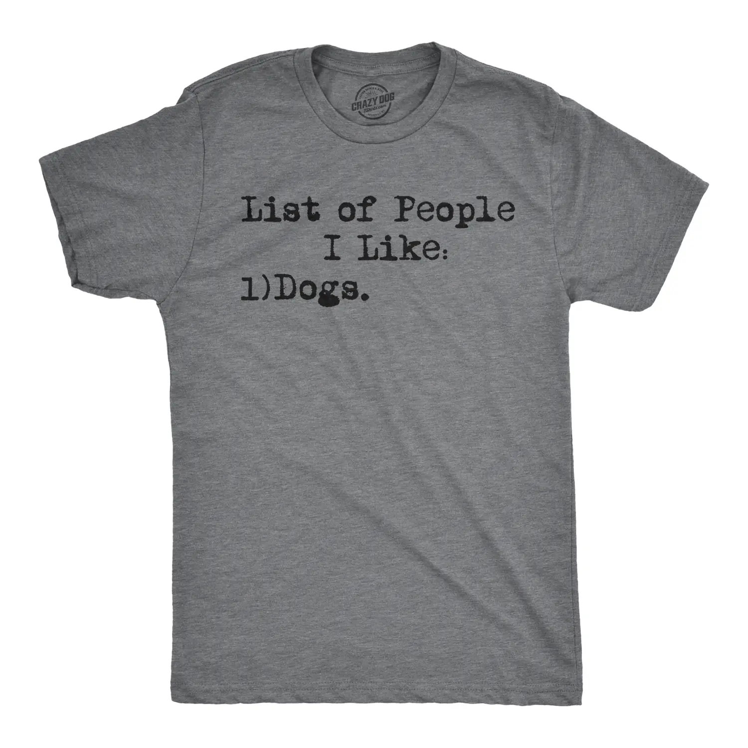 Mens List Of People I Like Dog T shirt Funny Sarcastic Animal Lover Cool Novelty Mens Funny T Shirts Cool Vintage Fashion T-Shirt Gift Classic Menswear Introvert Apparel for Men Funny Dog Short Sleeve Novelty Dark Grey