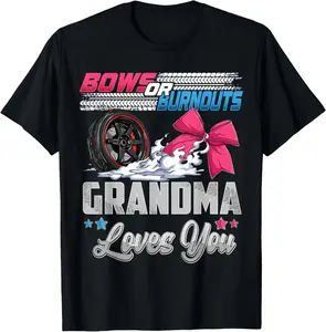 100% Cotton burnouts or bows gender reveal Party Announcement Grandma T-Shirt