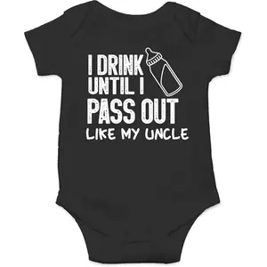 Fashions I Drink Until I Pass Out Like My Uncle Baby Bodysuit Funny Newborn Romper Outfit Boys Girls